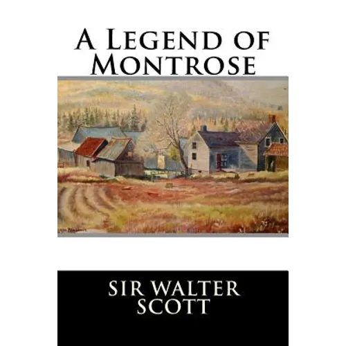 A Legend of Montrose