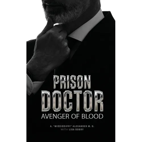 Prison Doctor: Avenger of Blood