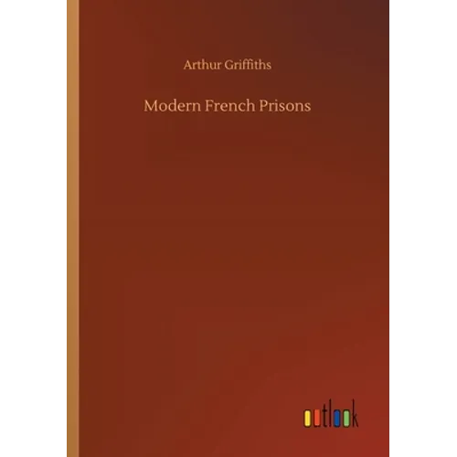 Modern French Prisons