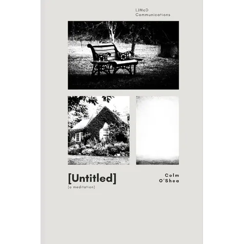 [Untitled]: A Meditation