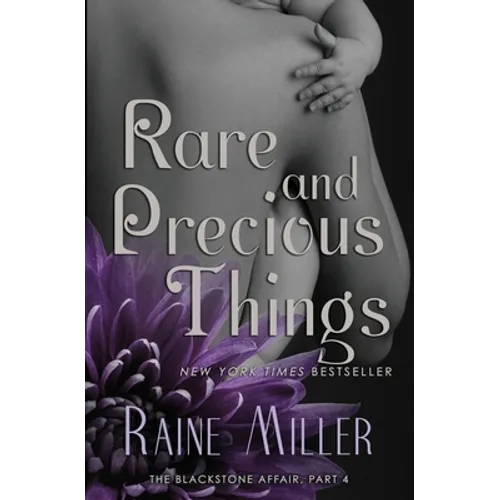 Rare and Precious Things
