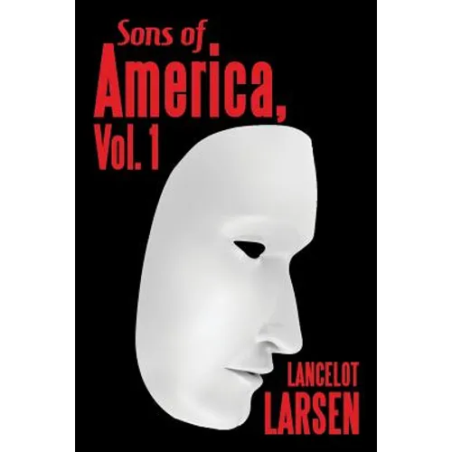 Sons of America, Vol. 1