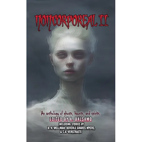Noncorporeal II
