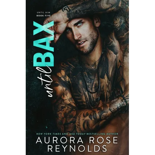 Until Bax: Until Him/Her