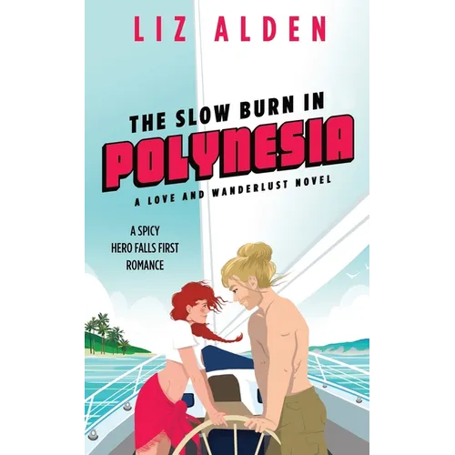 The Slow Burn in Polynesia