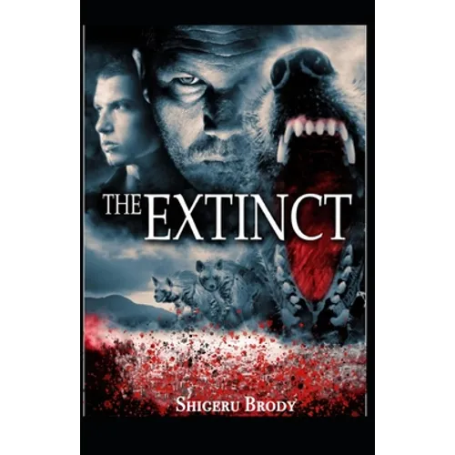 The Extinct - A Novel of Prehistoric Terror