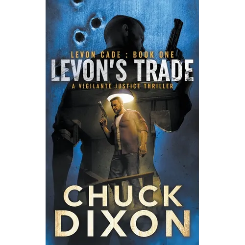 Levon's Trade: A Vigilante Justice Thriller