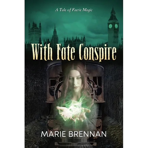 With Fate Conspire