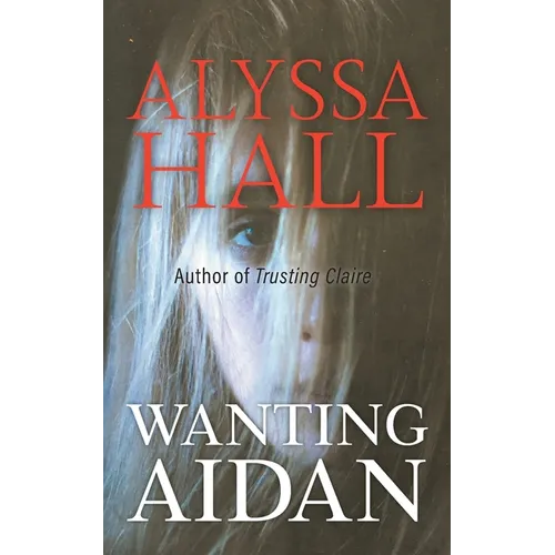 Wanting Aidan