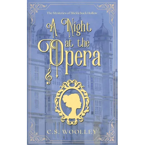 A Night at the Opera: A British Historical Cozy Mystery