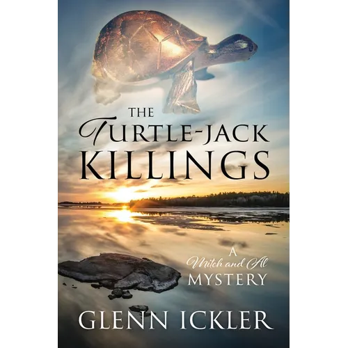 The Turtle-jack Killings: A Mitch and Al Mystery