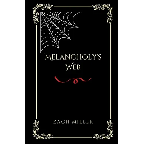 Melancholy's Web