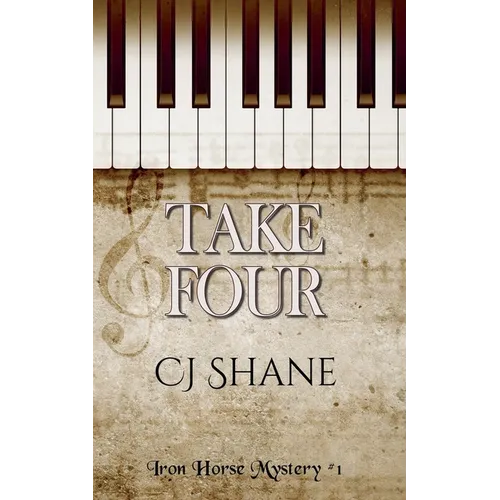 Take Four: Iron Horse Mystery #1