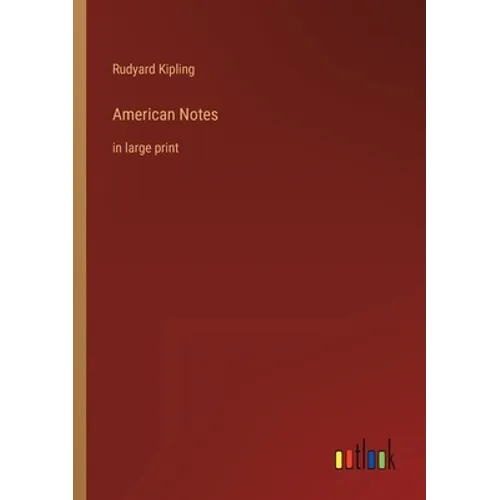 American Notes: in large print