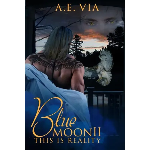 Blue Moon II: This Is Reality
