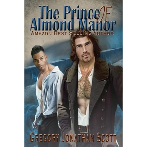 The Prince of Almond Manor