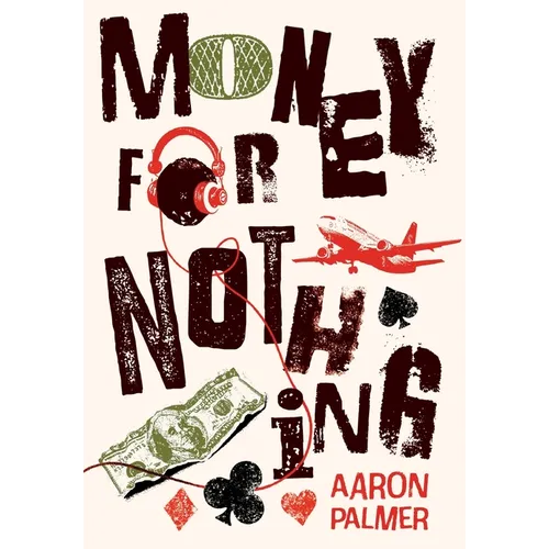 Money for Nothing: Tales from Taylor Street - Volume 1