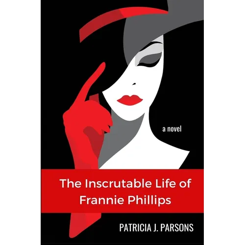 The Inscrutable Life of Frannie Phillips