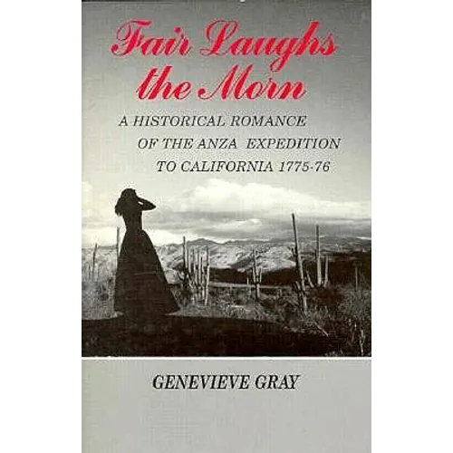 Fair Laughs the Morn, A Historical Romance