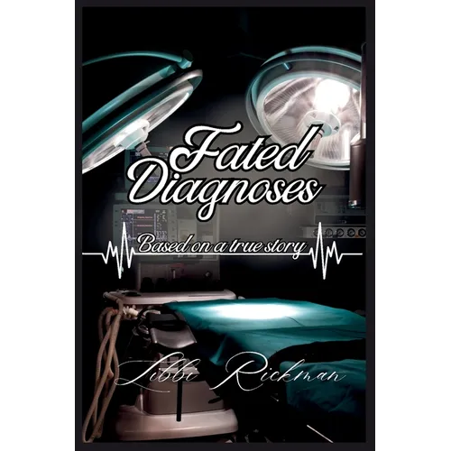 Fated Diagnoses