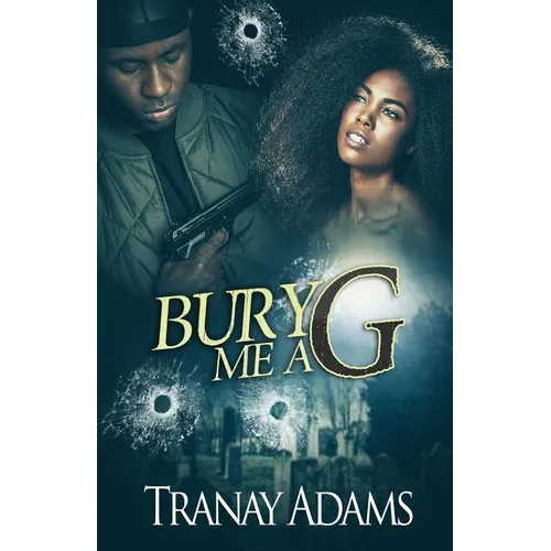 Bury Me A G