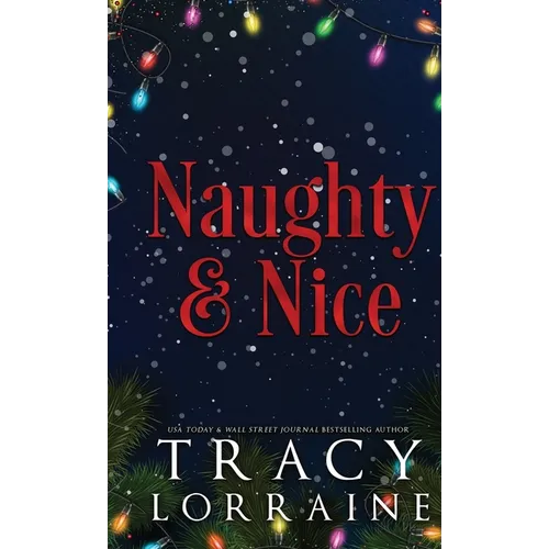Naughty & Nice: A MFM Snowed-in Christmas Romance