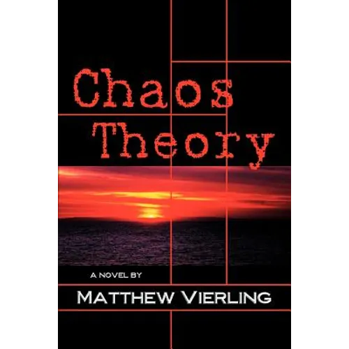 Chaos Theory: A Novel of Psychological Suspense