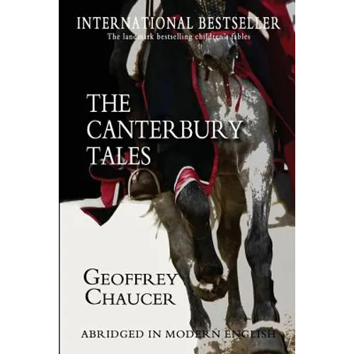 The Canterbury Tales: Abridged in Modern English