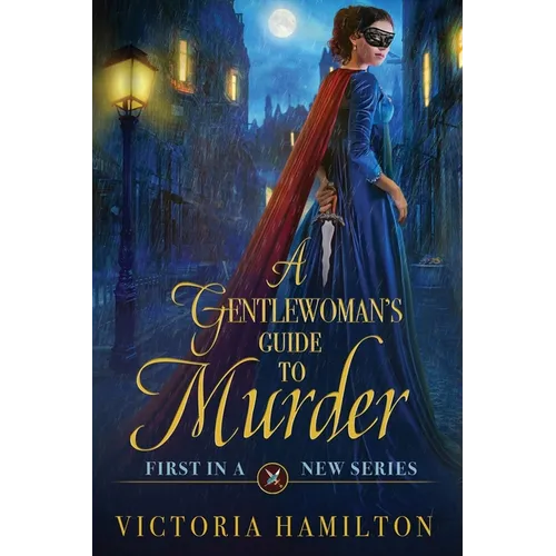 A Gentlewoman's Guide to Murder