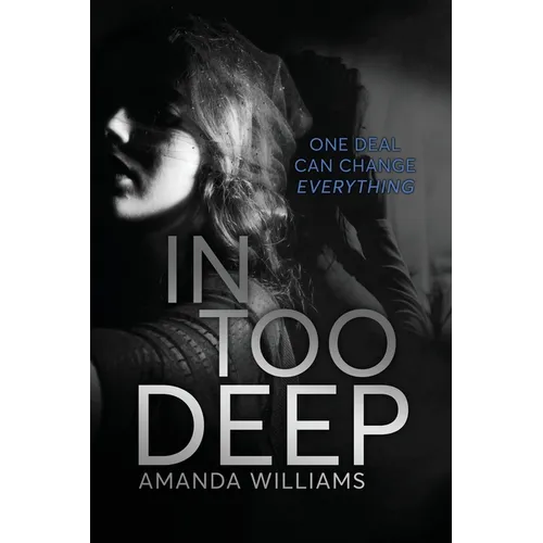 In Too Deep