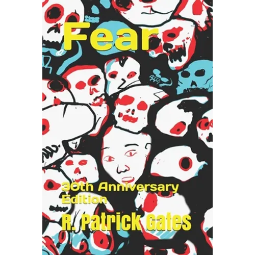 Fear: 30th Anniversary Edition