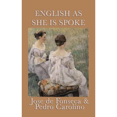 English as She Is Spoke
