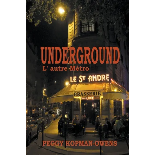 Underground L' autre Métro