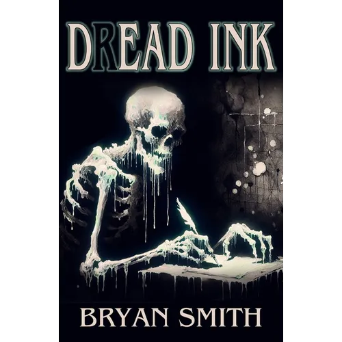 Dread Ink