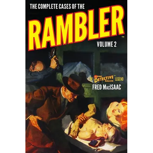 The Complete Cases of The Rambler, Volume 2