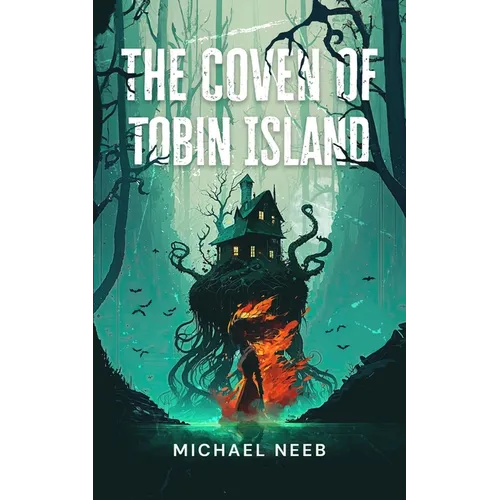 The Coven of Tobin Island