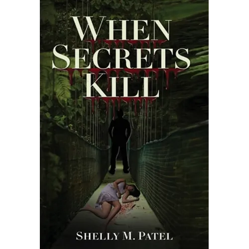 When Secrets Kill