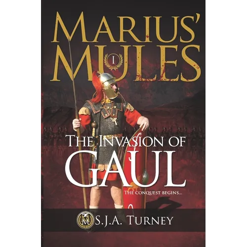 Marius' Mules I: The Invasion of Gaul