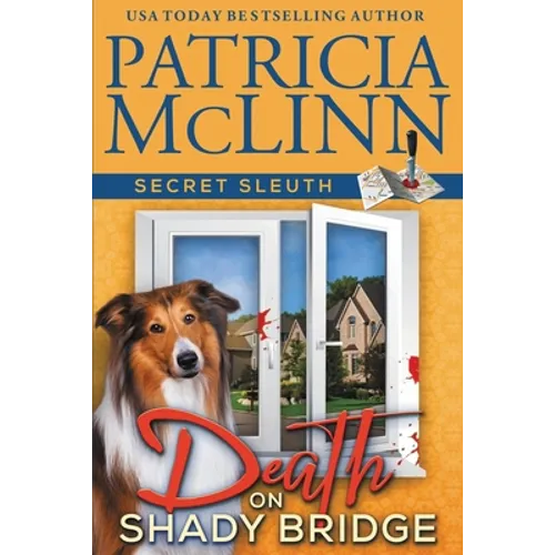 Death on Shady Bridge (Secret Sleuth, Book 5)