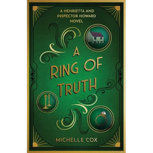 A Ring of Truth: A Henrietta and Inspector Howard Novel