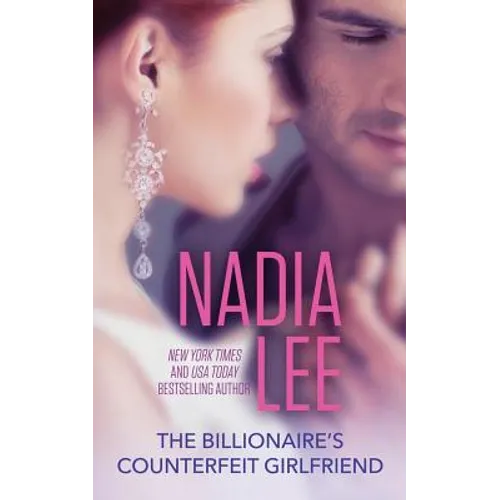 The Billionaire's Counterfeit Girlfriend