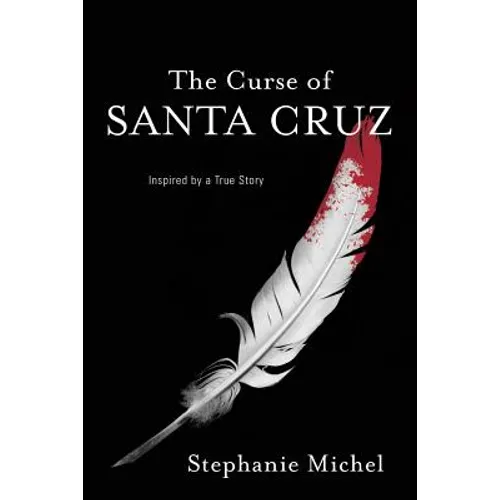 The Curse of Santa Cruz