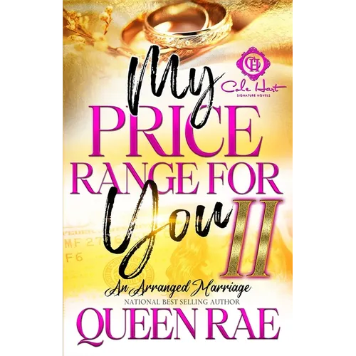 My Price Range For You 2: An Arranged Marriage: An African American Romance: Finale