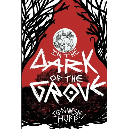 In the Dark of the Grove