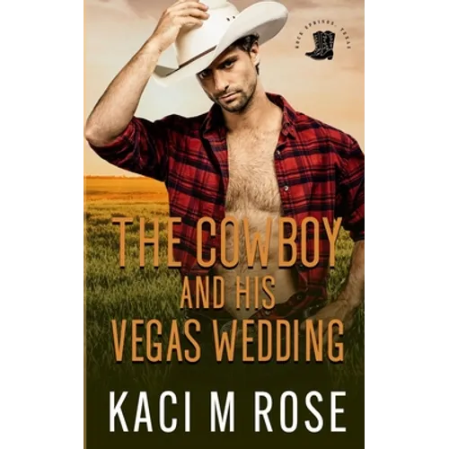 The Cowboy and His Vegas Wedding