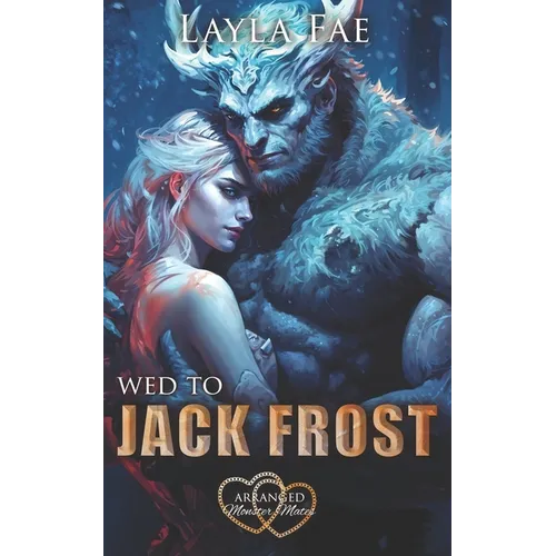 Wed to Jack Frost