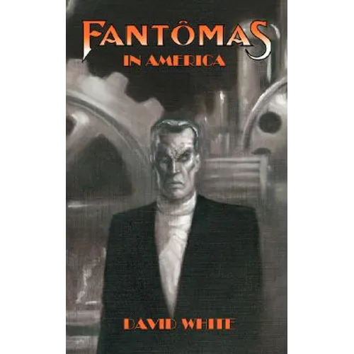 Fantomas in America