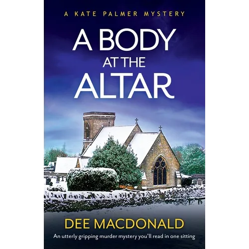 A Body at the Altar: An utterly gripping murder mystery you'll read in one sitting
