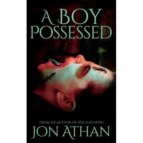 A Boy Possessed