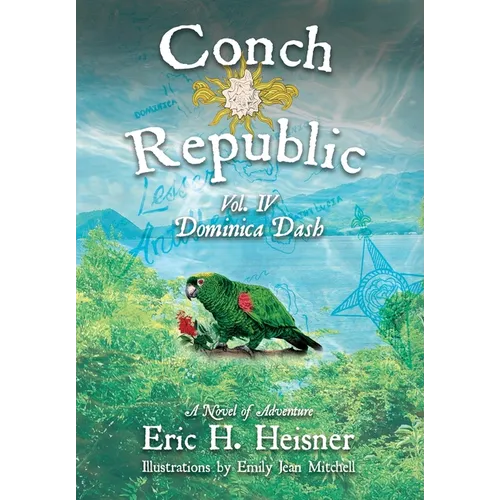 Conch Republic vol. 4: Dominica Dash